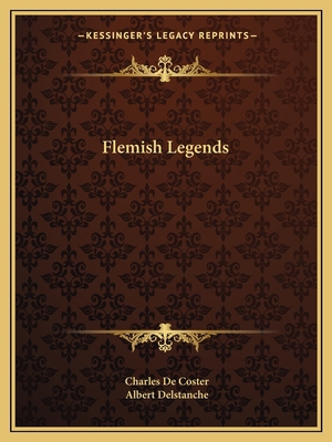Flemish Legends 1162596031 Book Cover