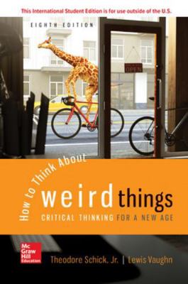 How to Think About Weird Things: Critical Think... 1260548074 Book Cover