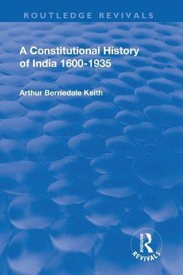 Revival: A Constitutional History of India (193... 1138562998 Book Cover