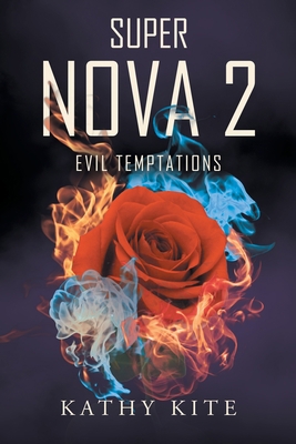 Super Nova 2: Evil Temptations 1684986141 Book Cover