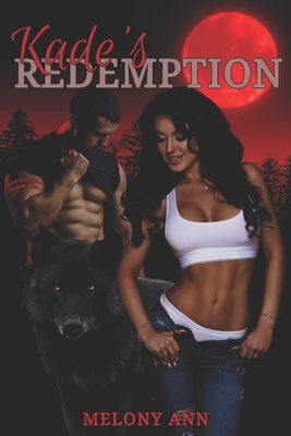 Kade's Redemption: A Paranormal Romance B0B4GS76F7 Book Cover