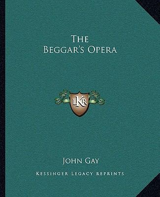 The Beggar's Opera 1162688750 Book Cover