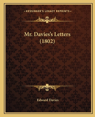 Mr. Davies's Letters (1802) 1166943747 Book Cover