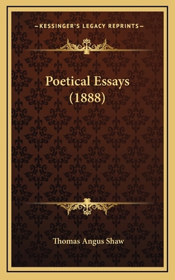 Poetical Essays (1888) 116883337X Book Cover