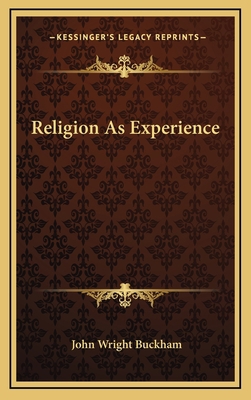 Religion as Experience 1163535346 Book Cover