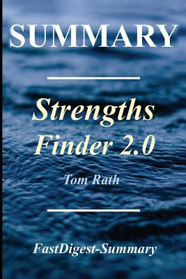 Summary - The Strengthsfinder 2.0: Book by Tom Rath 1983957364 Book Cover