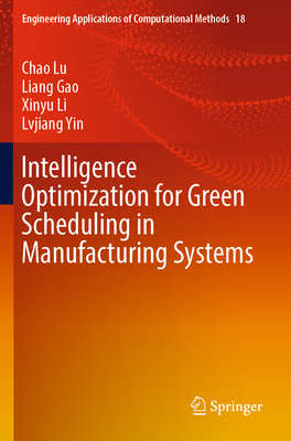 Intelligence Optimization for Green Scheduling ... 9819969891 Book Cover