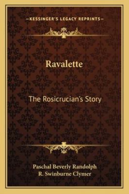 Ravalette: The Rosicrucian's Story 116277259X Book Cover