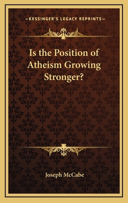 Is the Position of Atheism Growing Stronger? 1168680085 Book Cover