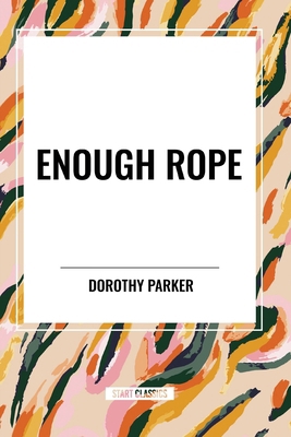 Enough Rope B0D2DRJH83 Book Cover
