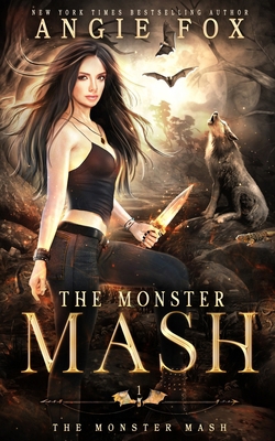 The Monster MASH: A dead funny romantic comedy 1939661730 Book Cover