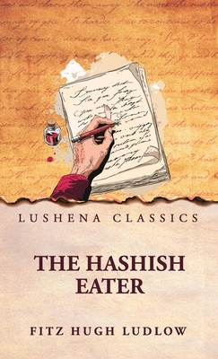 The Hashish Eater B0G6HRV3B9 Book Cover