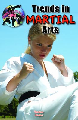 Trends in Martial Arts 1612285538 Book Cover