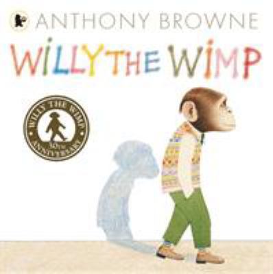 Willy the Wimp (Willy the Chimp) 1406356417 Book Cover