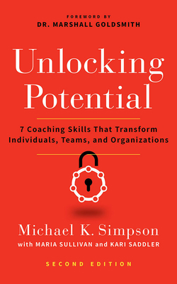 Unlocking Potential, Second Edition: 7 Coaching... 1713530732 Book Cover