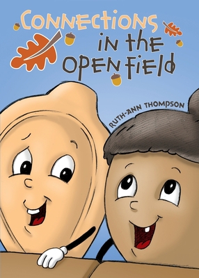 Connections in the Open Field 1633372189 Book Cover