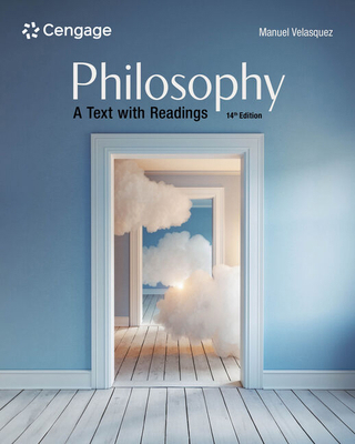 Philosophy: A Text with Readings 0357947320 Book Cover