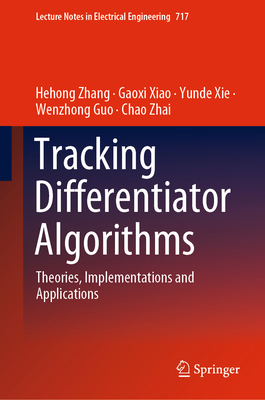 Tracking Differentiator Algorithms: Theories, I... 9811593833 Book Cover