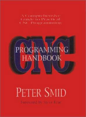CNC Programming Handbook 0831131365 Book Cover