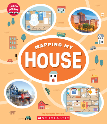 Mapping My House (Learn About: Mapping) 1338836714 Book Cover