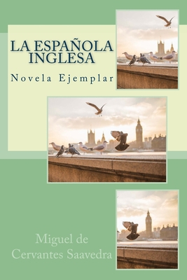 La Espanola Inglesa [Spanish] 1537799487 Book Cover