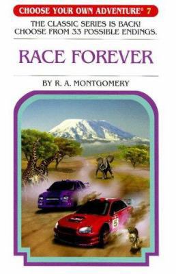 Race Forever (Choose Your Own Adventure) 1933390476 Book Cover
