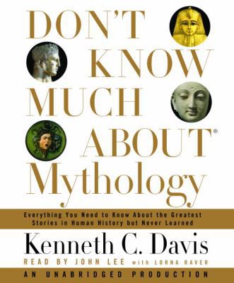Don't Know Much about Mythology 0739317474 Book Cover
