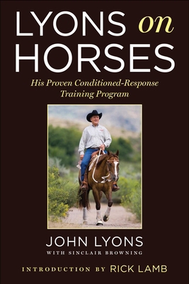 Lyons on Horses: His Proven Conditioned-Respons... 1510767673 Book Cover