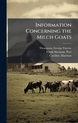 Information Concerning the Milch Goats 1025206010 Book Cover