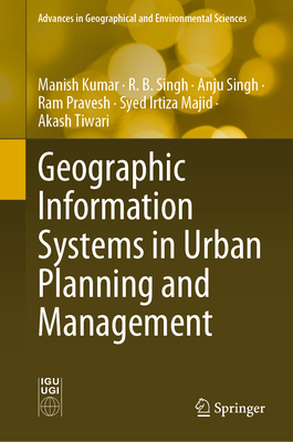Geographic Information Systems in Urban Plannin... 9811978549 Book Cover