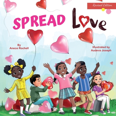 Spread Love 0997464542 Book Cover