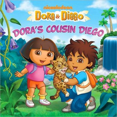 Dora's Cousin Diego 1442413999 Book Cover