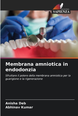 Membrana amniotica in endodonzia [Italian] 6208139805 Book Cover