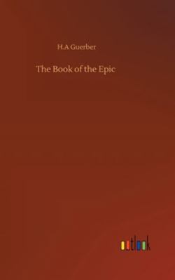 The Book of the Epic 3752361921 Book Cover