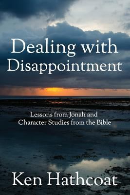 Dealing with Disappointment 172095027X Book Cover