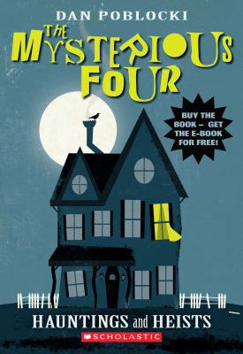 Hauntings and Heists 0545299802 Book Cover