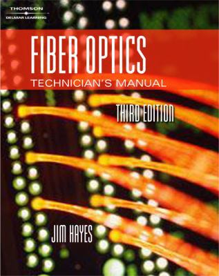 Fiber Optics Technician's Manual 1401896995 Book Cover