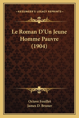 Le Roman D'Un Jeune Homme Pauvre (1904) [Italian] 1164902768 Book Cover