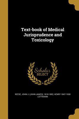Text-Book of Medical Jurisprudence and Toxicology 1363515799 Book Cover