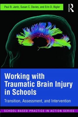 Working with Traumatic Brain Injury in Schools:... 041564254X Book Cover