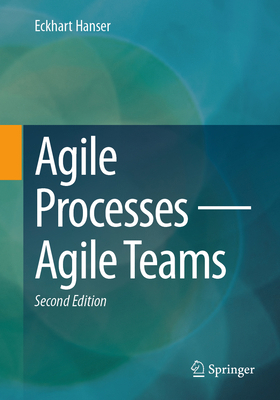 Agile Processes - Agile Teams 3662727250 Book Cover