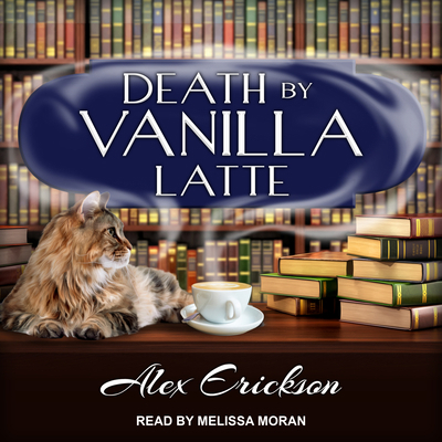 Death by Vanilla Latte 1541467132 Book Cover