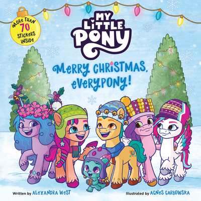 My Little Pony: Merry Christmas, Everypony!: In... 0063037610 Book Cover