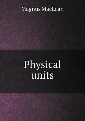 Physical Units 5518476515 Book Cover