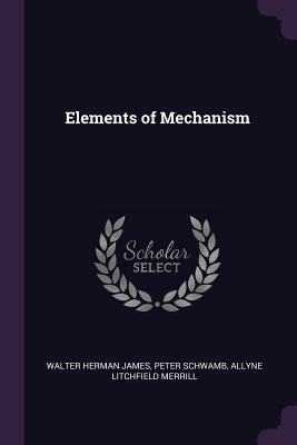 Elements of Mechanism 137758853X Book Cover