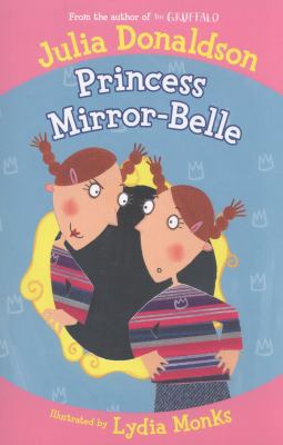 Princess Mirror-Belle 1447224027 Book Cover