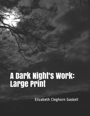 A Dark Night's Work: Large Print 1673856012 Book Cover