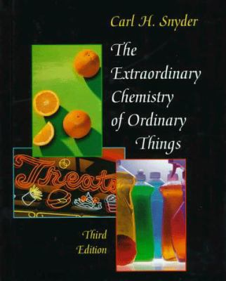 The Extraordinary Chemistry of Ordinary Things 0471179051 Book Cover