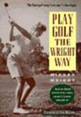 Play Golf Wright Way 0878338128 Book Cover