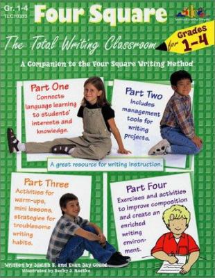 Four Square: The Total Writing Classroom for Gr... 1573103330 Book Cover